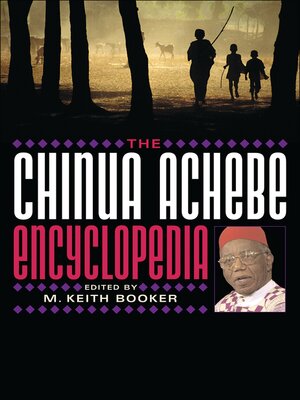 cover image of The Chinua Achebe Encyclopedia